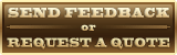 Send Feedback or Request a Quote